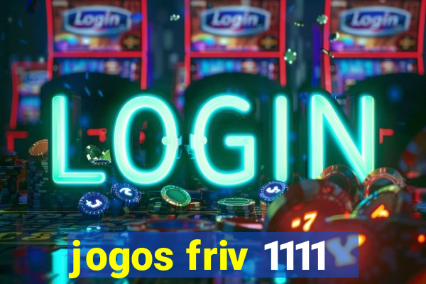 jogos friv 1111